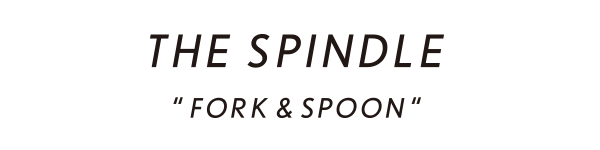 THE SPINDLE “FORK & SPOON”